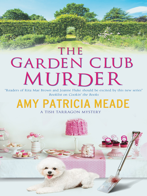 Title details for The Garden Club Murders by Amy Patricia Meade - Wait list